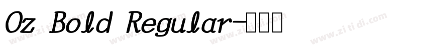 Oz Bold Regular字体转换